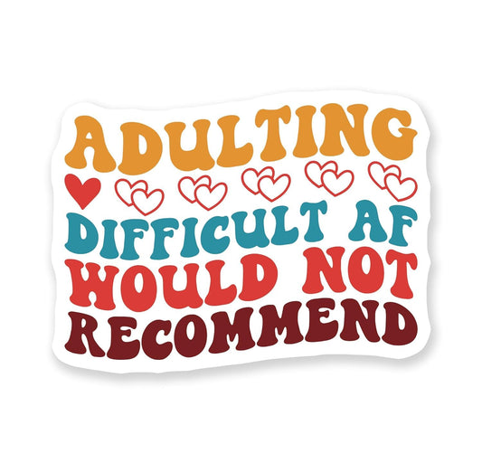 Adulting Difficult AF One Star Waterproof Sticker